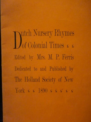 Dutch Nursery Rhymes of Colonial Times