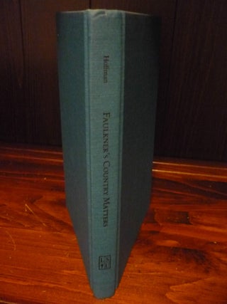Faulkner's Country Matters: Folklore and Fable in Yoknapatawpha SIGNED