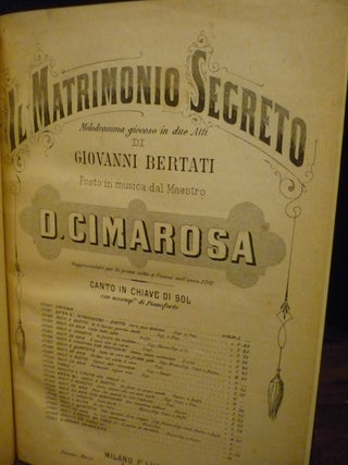 Il Matrimonio Segreto Melodramma giocoso in due Atti, The Secret Marriage based on the play The Clandestine Marriage