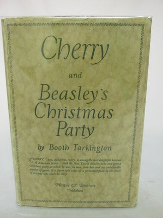 Item #000705 Cherry and Beasley's Christmas Party. Booth Tarkington