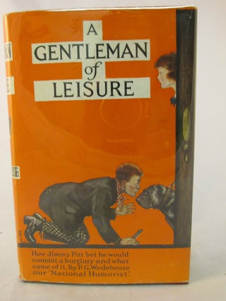 Item #000715 A Gentleman of Leisure. P. G. Wodehouse