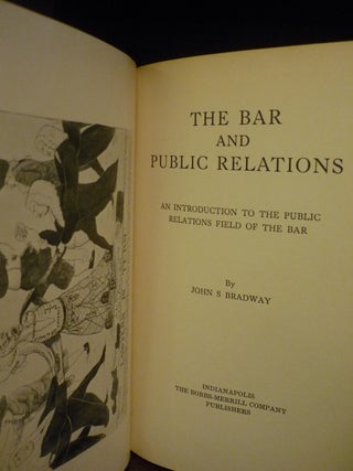 The Bar and Public Relations, An Introduction to the Public Relations Field of the Bar
