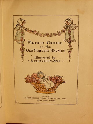 Mother Goose or the Old Nursery Rhymes