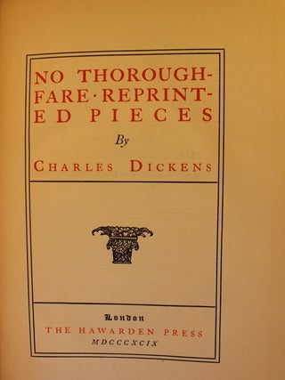 Miscellanies, American Notes, The Uncommercial Traveller, Pictures From Italy, No Thoroughfare, Reprinted Pieces, 3 Volume Set