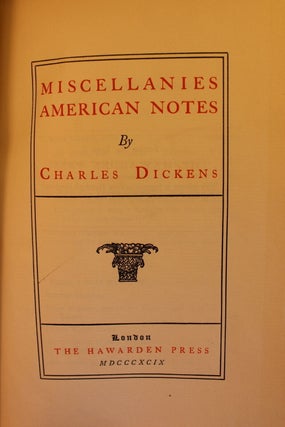 Miscellanies, American Notes, The Uncommercial Traveller, Pictures From Italy, No Thoroughfare, Reprinted Pieces, 3 Volume Set