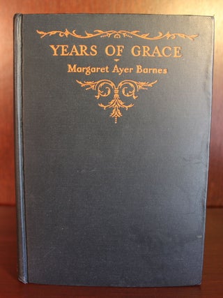 Item #002076 Years of Grace. Margaret Ayer Barnes