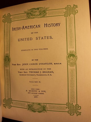 Irish-American History of the United States Complete in Two Volumes