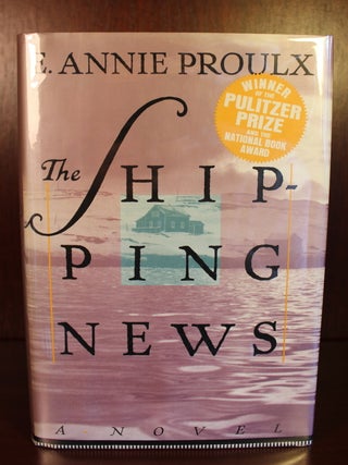 Item #002259 The Shipping News. E. Annie Proulx