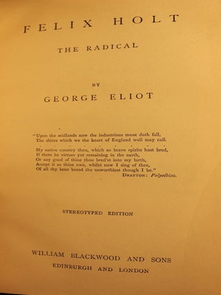 The Novels of George Eliot, Middlemarch, Silas Marner, Mill on the Floss, Adam Bede, Daniel Deronda, Felix Holt