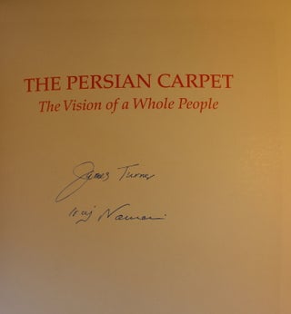 The Persian Carpet, the Vision of a Whole People Signed