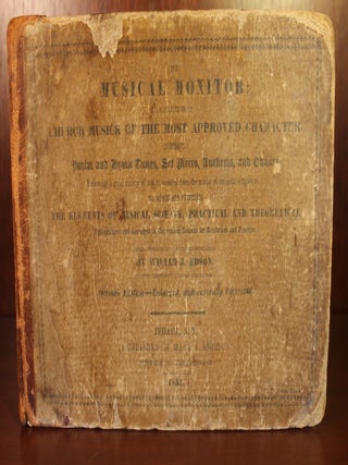 Item #002622 The Musical Monitor; A collection of church musick of the most approved character....