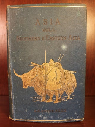 Stanford's Compendium of Geography and Travel, Asia, Vol. I Northern and Eastern Asia