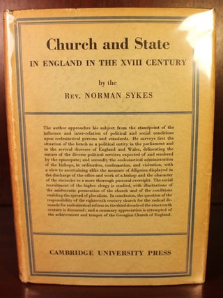 Item #002761 Church and State in England in the XVIII Century. Rev. Norman Sykes
