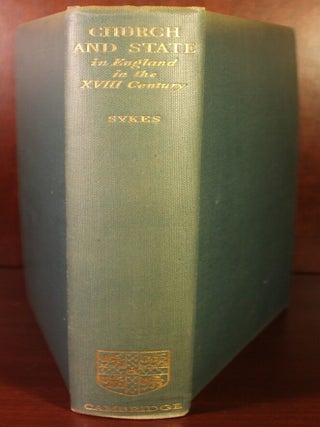Church and State in England in the XVIII Century