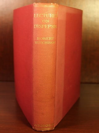Lectures on Dyspepsia