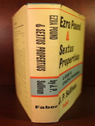Ezra Pound & Sextus Propertius: A Study in Creative Translation
