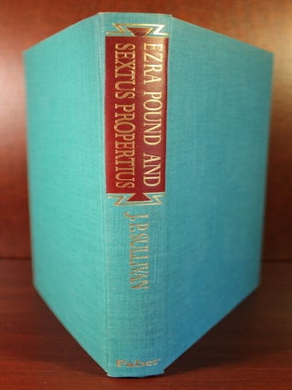 Ezra Pound & Sextus Propertius: A Study in Creative Translation