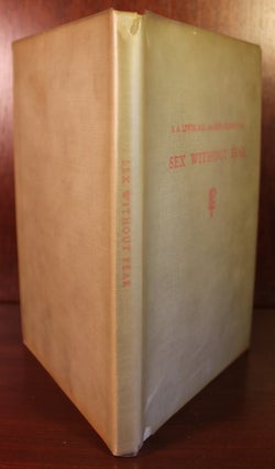 Item #003057 Sex Without Fear. S. A. Lewin, John Gilmore