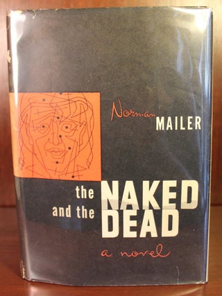 Item #003146 The Naked and the Dead. Norman Mailer