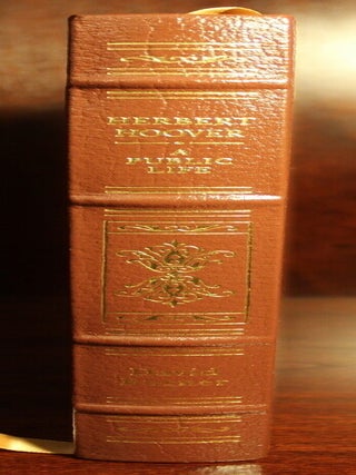 Herbert Hoover, a Public Life
