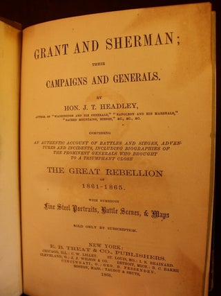 Grant and Sherman: Their Campaigns and Generals