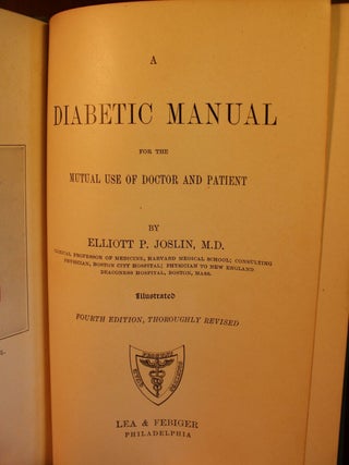 A Diabetic Manual for the Mutual Use of Doctor and Patient