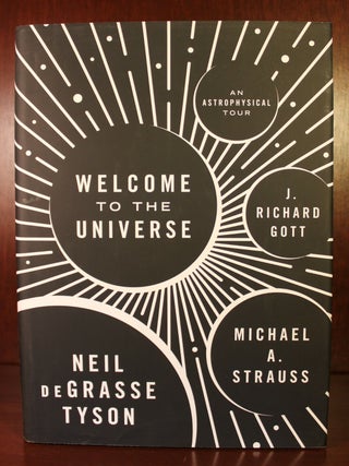 Item #003764 Welcome to the Universe. Neil deGrasse Tyson