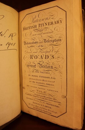 Paterson's British Itinerary Being a New and Accurate Delineation and Description of the Direct and Principle Cross Roads of Great Britain in Two Volumes