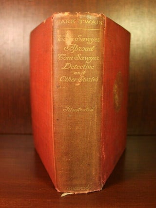 Tom Sawyer Abroad; Tom Sawyer, Detective and Other Stories