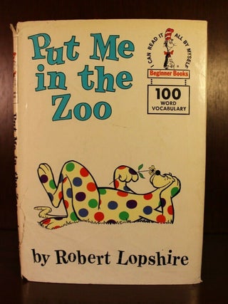 Item #004231 Put Me in the Zoo. Robert Lopshire