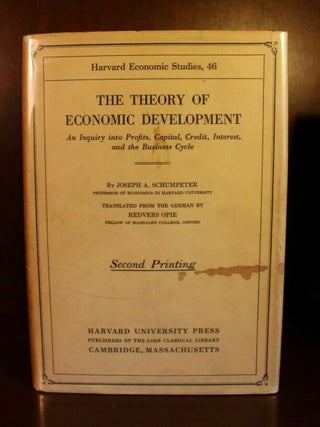 Item #004263 The Theory of Economic Development. Joseph A. Schumpeter