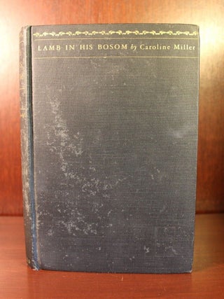 Item #004354 Lamb In His Bosom. Caroline Miller