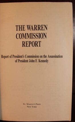The Warren Commission Report on the Assassination of President John F. Kennedy