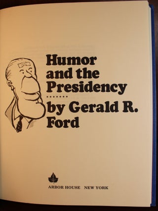 Humor and the Presidency SIGNED
