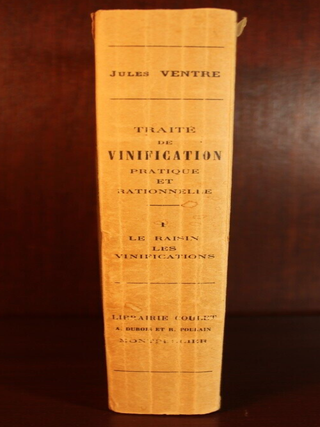 Traite De Vinification Pratique Et Rationnelle (Winemaking Process)