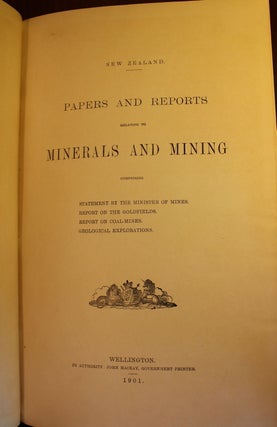 New Zealand Papers and Reports Relating to Minerals and Mining
