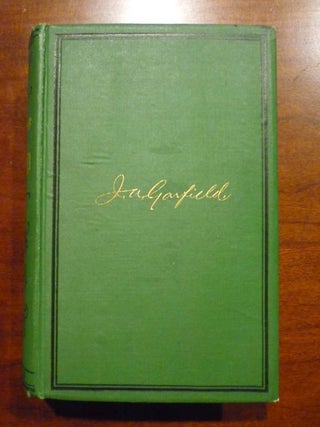 Item #3778 The Life of James Abram Garfield, Late President of the United States. William Ralston...