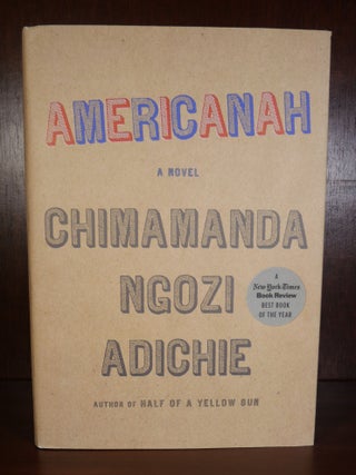 Item #3889 Americanah SIGNED. Chimamanda Ngozi Adichie