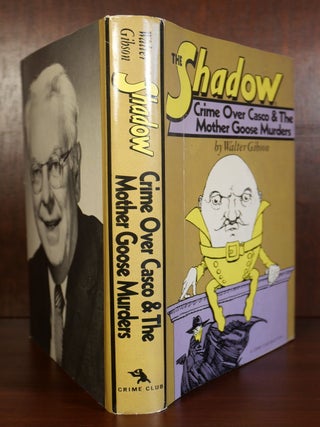 The Shadow Crime Over Casco & The Mother Goose Murders