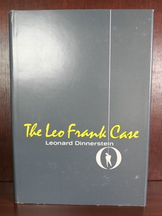 Item #3944 The Leo Frank Case. Leonard Dinnerstein