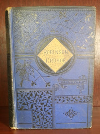 Item #3957 Life and Adventures of Robinson Crusoe. Daniel Defoe