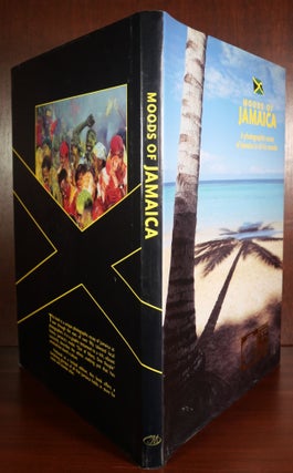Moods of Jamaica A Photographic Essay of Jamaica In All Its Moods