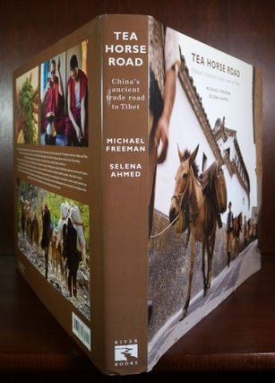 Tea Horse Road China's Ancient Trade Road to Tibet