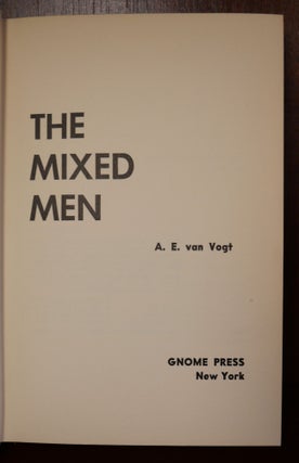 The Mixed Men An Interstellar Adventure