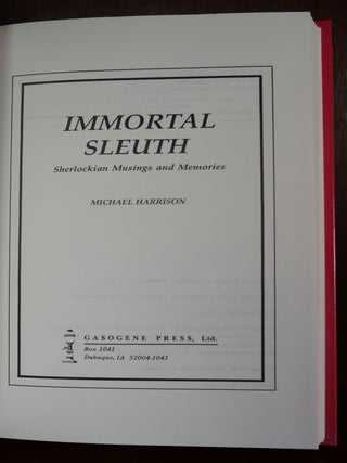 Immortal Sleuth: Sherlockian Musings & Memories
