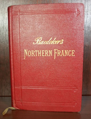 Item #4131 Northern France Handbook for Travelers. K. Baedeker
