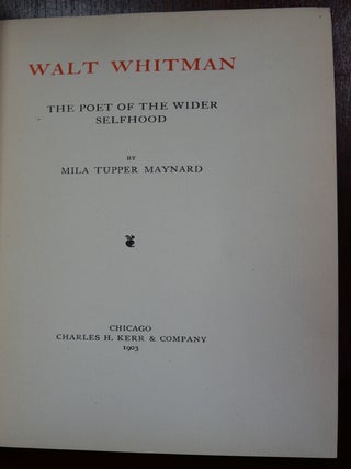 Walt Whitman The Poet of the Wider Selfhood