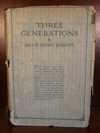 Item #4149 Three Generations SIGNED. Maud Howe Elliott