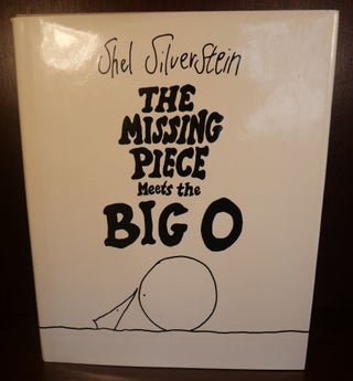 Item #4154 The Missing Piece Meets the Big O. Shel Silverstein