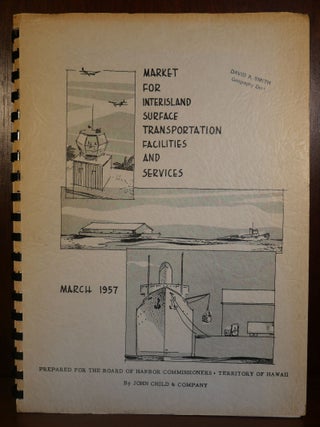 Hawaiian Inter-Island Ferry System Thesis, The Market for a New Inter-Island Ferry System